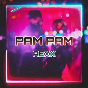 PAM PAM (Explicit)