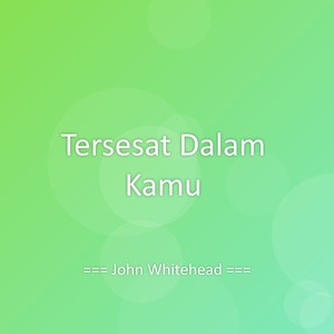Tersesat Dalam Kamu
