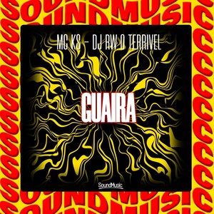 GUAIRA (Explicit)