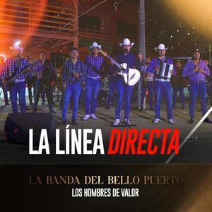 La Línea Directa (feat. Hombres de Valor)