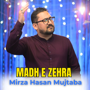 Madh E Zehra
