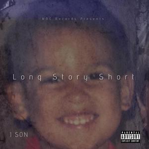 Long Story Short (Explicit)