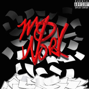 Mo Work (Explicit)