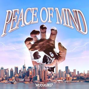 PEACE OF MIND (Explicit)