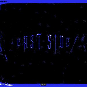 EAST SIDE (Explicit)