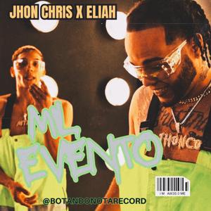 Mil Enventos (feat. Eliah) (Explicit)