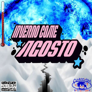 INVERNO COME AGOSTO (Explicit)