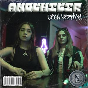 ANOCHECER (feat. Ann León)