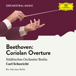 Beethoven - Coriolan Overture, Op. 62