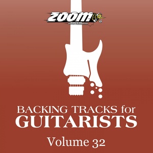 Backing Tracks For Guitarists, Vol. 32