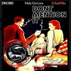 Don't Mention It (Explicit)