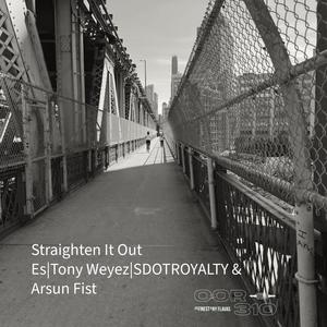 Straighten It Out (feat. SDOTROYALTY & Arsun F!st) (Explicit)