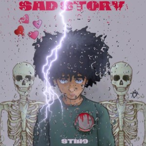 Sad Story