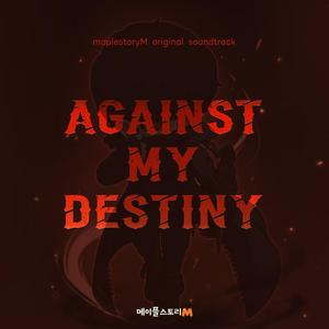 Against My Destiny (Inst.)
