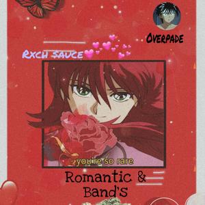 Romantic & Band's (Explicit)