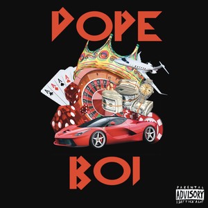Dope Boi (Explicit)