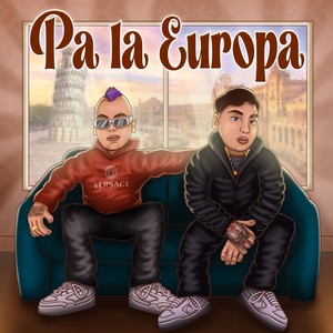 Pa la Europa (Explicit)