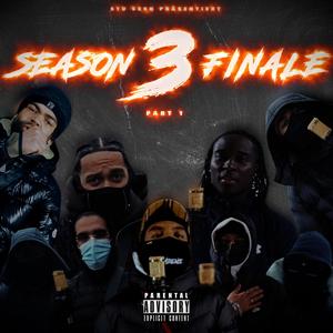 S03 Finale, Pt. 1 (feat. Hamo, OSAMA, youknowmvp, Henok96z, Eddie Allday, Nicoz, SHAK & SK KINGSTON) (Explicit)