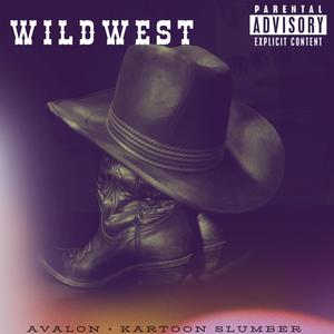 Wild West (Explicit)
