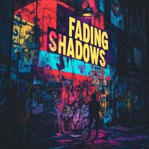 Fading Shadows