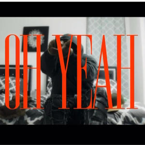 OH YEAH (Explicit)