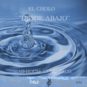 Desde Abajo (Explicit)