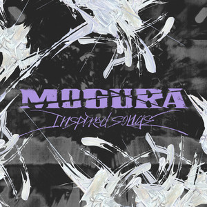 MOGURA -Inspired songs- (Explicit)