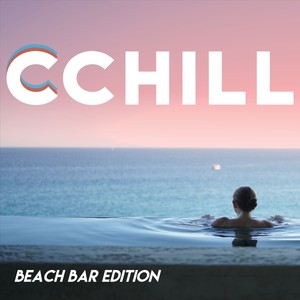 CCHILL (Beach Bar Edition)