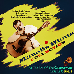 Manolis Hiotis Collection. At the Era of the Gramophone, Vol. 2