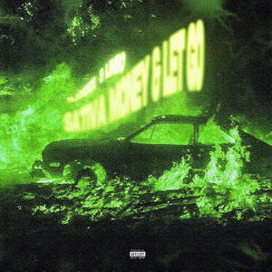 Sativa Money and Let Go (Explicit)