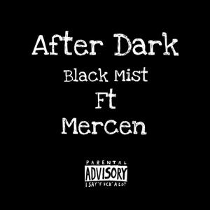 After Dark (feat. MERCÈN) (Explicit)
