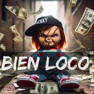 bien loco (Instrumental con Coro) [Explicit]