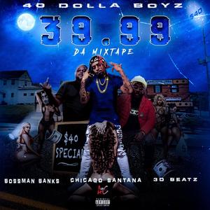 40 DOLLA BOYZ DELUX $39.99 (Explicit)