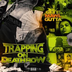 Trapping on Deathrow (Explicit)