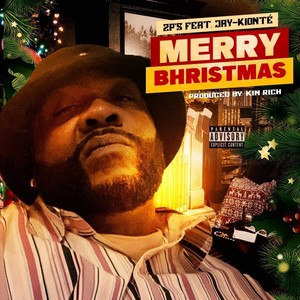 Merry Bhristmas (feat. Jay Kionté) [Explicit]