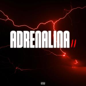 Adrenalina II (feat. ARTI) (Explicit)