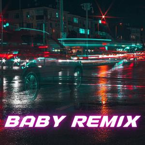 Baby (Remix)