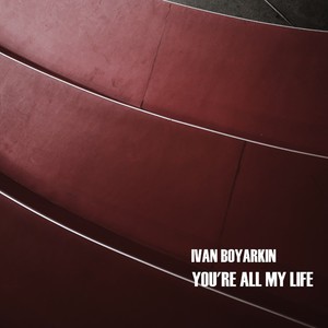 You're All My Life (Club Mix)