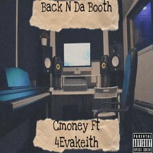 Back In The Booth (feat. 4evakeith) [Explicit]