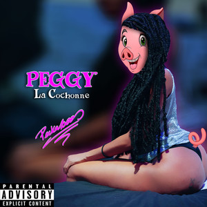Peggy la cochonne (Explicit)