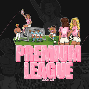 Premium League 2026 (Explicit)