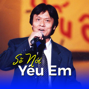 Sẽ nói yêu em