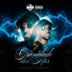 Gravidade dos Atos (Explicit)