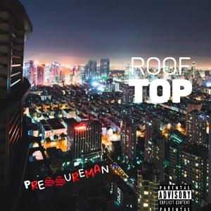 Rooftop (Explicit)