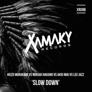 Slow Down (Original Mix)