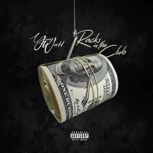 Racks in the Club (Explicit)