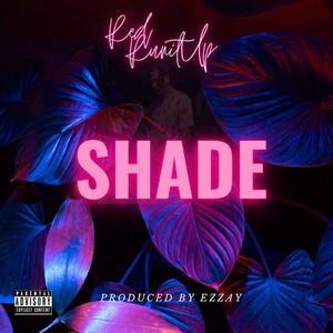 Shade (Explicit)