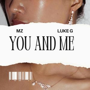 You and Me (feat. Luke G)
