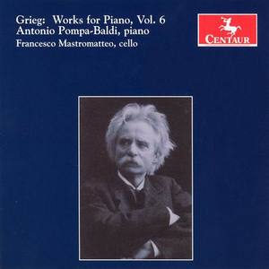 GRIEG, E.: Piano Music, Vol. 6 (Pompa-Baldi)