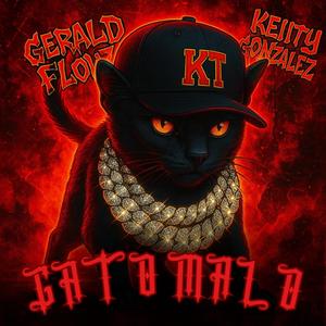 Gato Malo (feat. Keiity González) (Explicit)